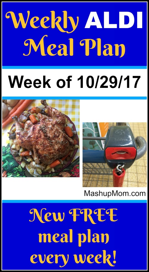 Free ALDI meal plan October 2017 -- ALDI meal planning for the week of 10/29/17; new meal plans every week at MashupMom.com!