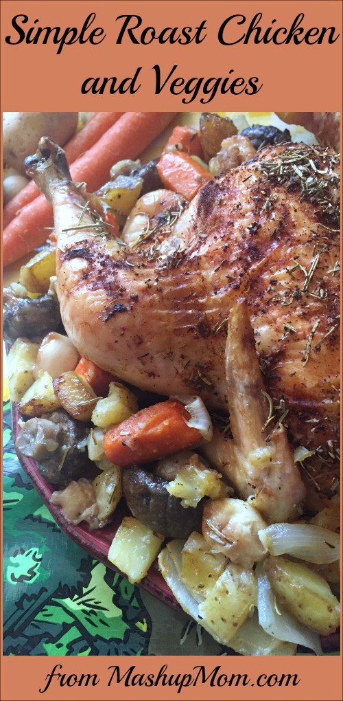 Simple Roast Chicken and Vegetables