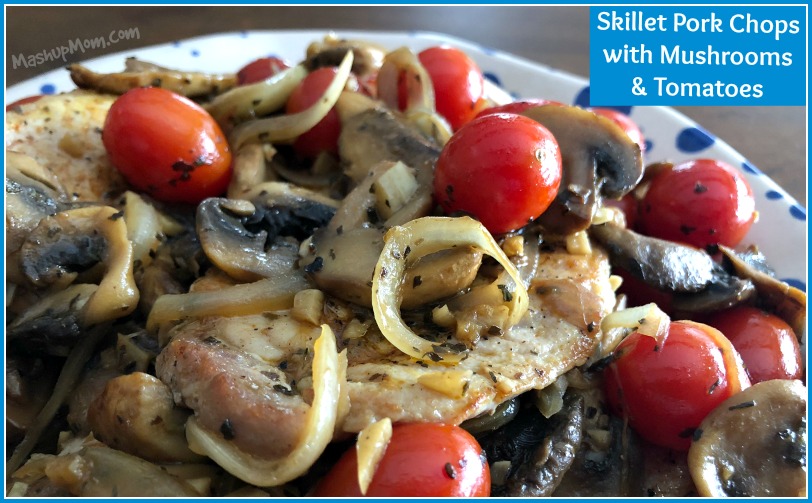 20 minute skillet pork chops with mushrooms and tomatoes
