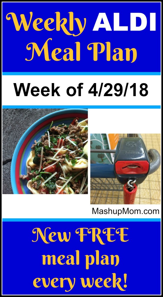 It's the last ALDI meal plan for April 2018 -- Free ALDI Meal Plan week of 4/29/18 - 5/5/18: Six complete dinners for four, $60 out the door! Save time and money with meal planning, and find new free ALDI meal plans each week.