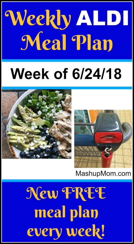 weekly ALDI meal plan for the week of 6/24/18