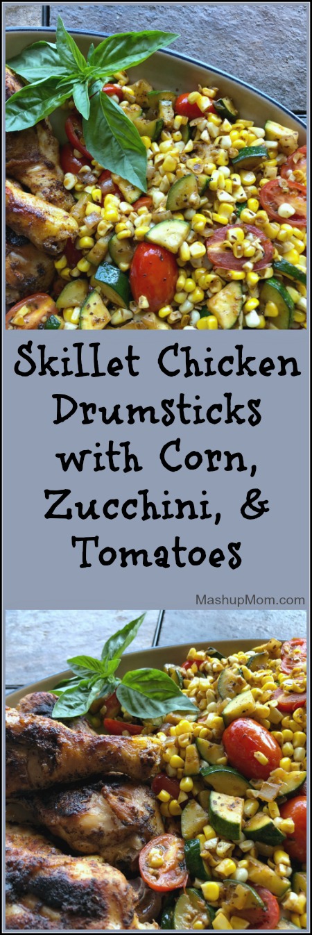 skillet chicken drumsticks with corn, zucchini, and tomatoes