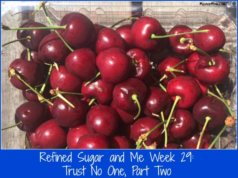 Refined Sugar and Me Week 29 -- Trust No One, Part Two