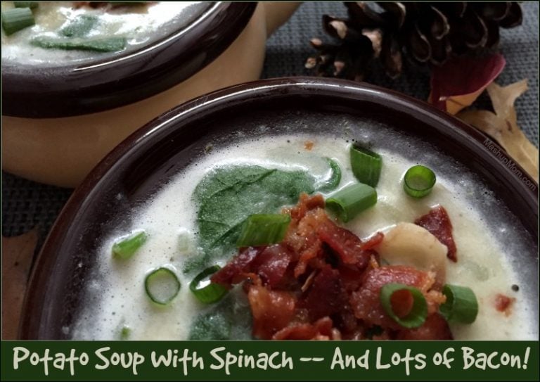 Potato Soup with Spinach -- And Lots of Bacon!