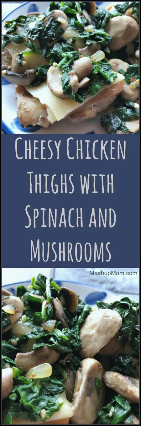 chicken thighs with spinach, mushrooms, and cheese