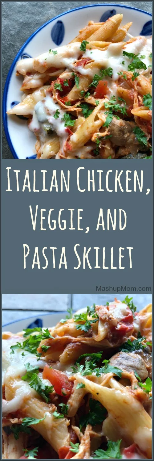 Italian chicken pasta skillet with veggies