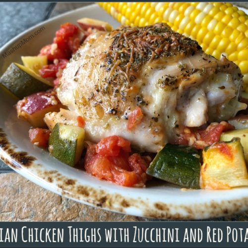 Italian Chicken Thighs with Zucchini and Red Potatoes