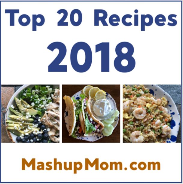top 20 recipes of 2018 — so hard to choose!