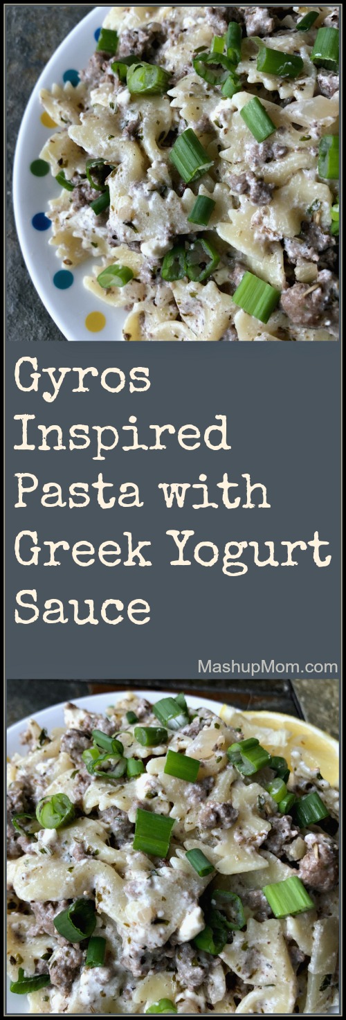 gyros inspired pasta with greek yogurt sauce + feta