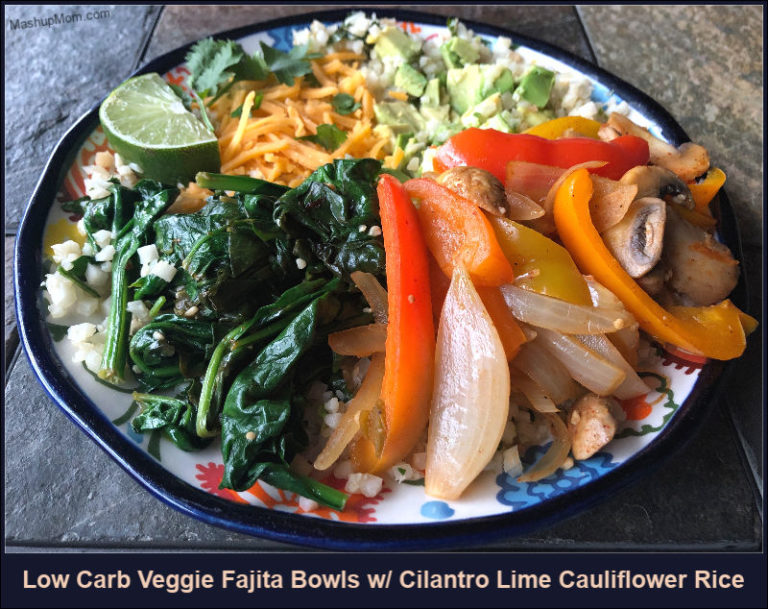 Low Carb Veggie Fajita Bowls with Cilantro Lime Cauliflower Rice