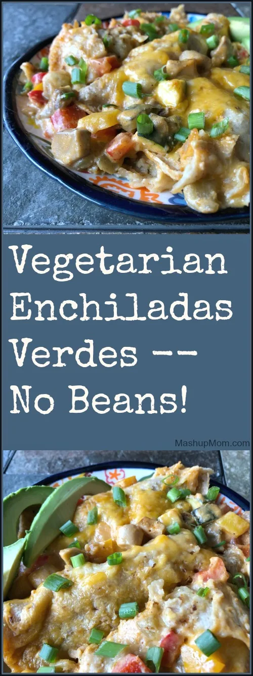 vegetarian enchiladas verdes with no beans