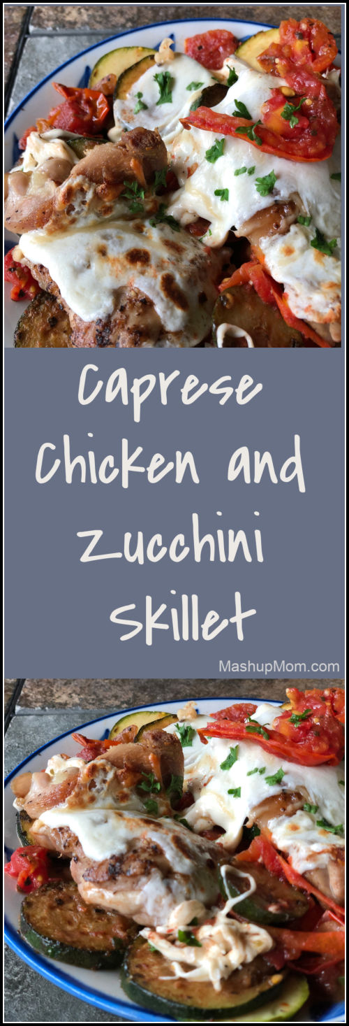 Caprese chicken skillet with zucchini