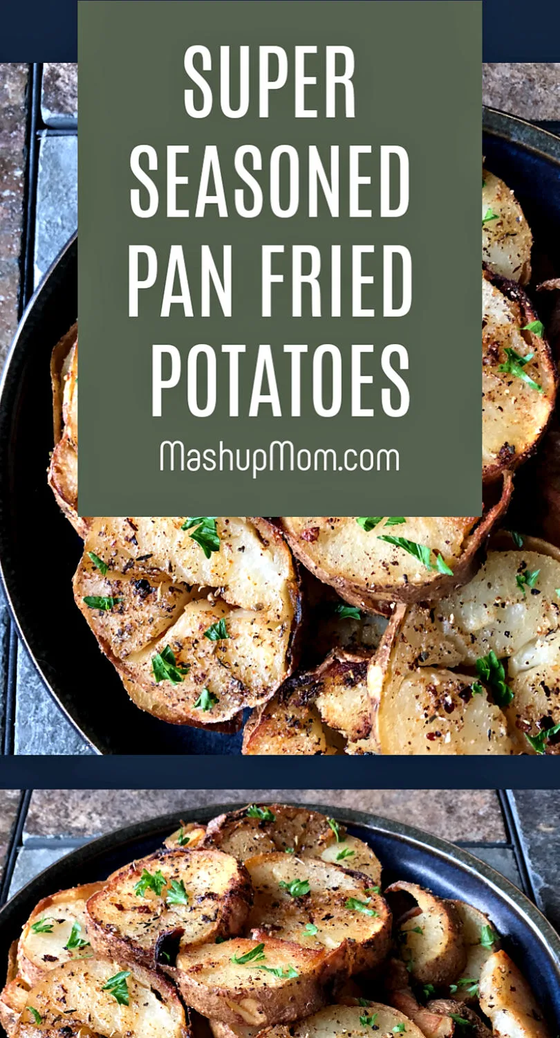 super seasoned pan fried potatoes -- an easy recipe for leftover baked potatoes