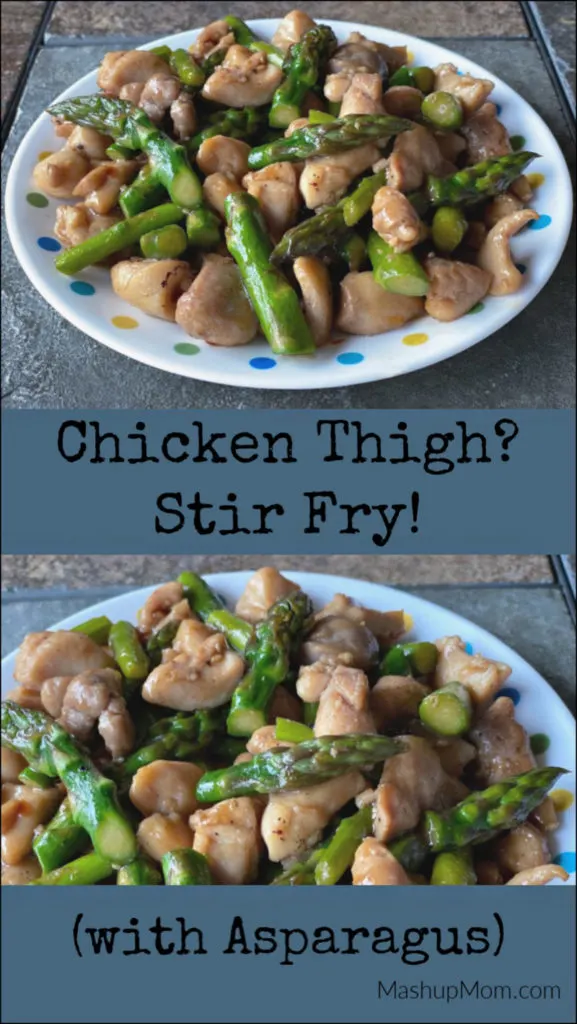 Chicken Thigh? Stir Fry! (with Asparagus) is an easy 25 minute weeknight dinner recipe. Using boneless skinless thighs instead of breast keeps this chicken stir fry tender & tasty.