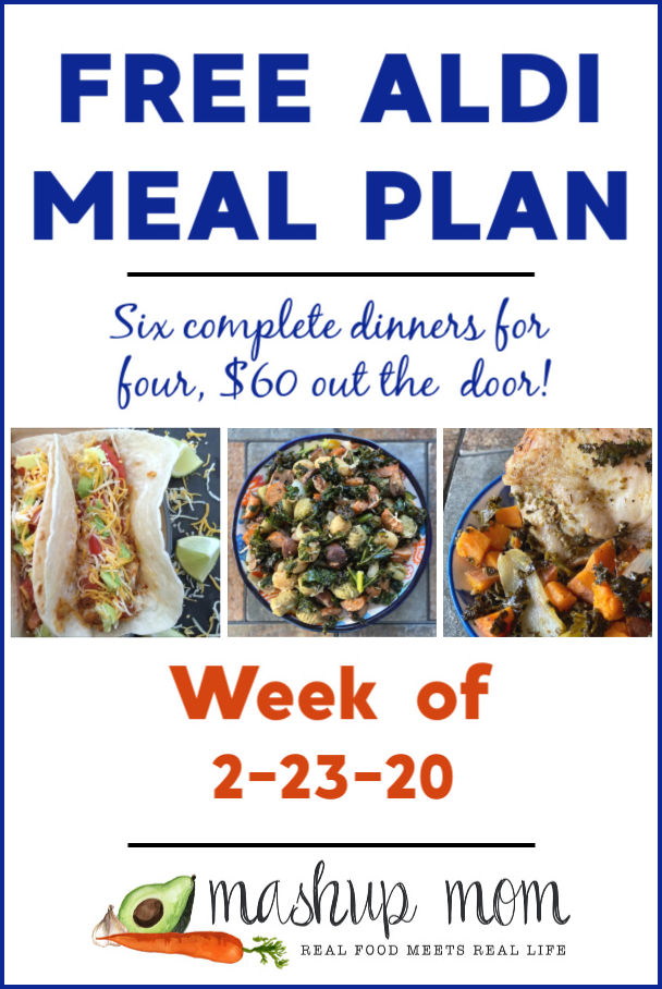 Free ALDI Meal Plan week of 2/23/20 - 2/29/20: Six complete dinners for four, $60 out the door! Save time and money with meal planning, and find new free ALDI meal plans every week.