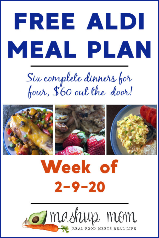 Free ALDI Meal Plan week of 2/9/20 - 2/15/20: Six complete dinners for four, $60 out the door! Save time and money with meal planning, and find new ALDI meal plans every week.