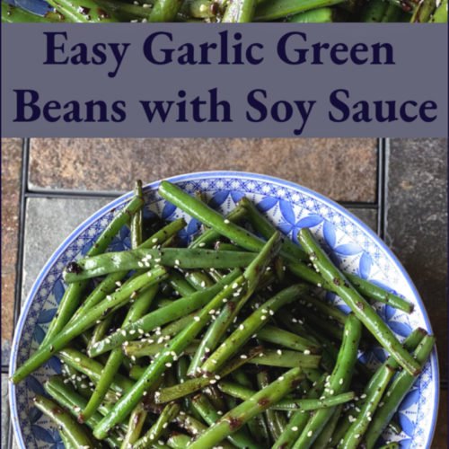 Easy Garlic Green Beans with Soy Sauce