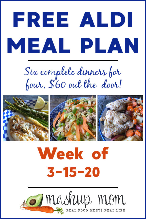 Free ALDI Meal Plan week of 3/15/20 - 3/21/20: Six complete dinners for four, $60 out the door! Save time and money with meal planning, and find new free ALDI meal plans each week.