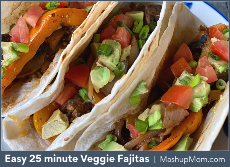 25 minute vegetarian fajitas with peppers mushroom and onion