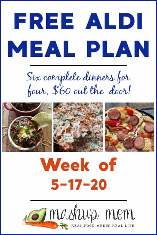 Free ALDI Meal Plan week of 5/17/20 - 5/23/20: Six complete dinners for four, $60 out the door! Save time and money with meal planning, and find new free ALDI meal plans each week.