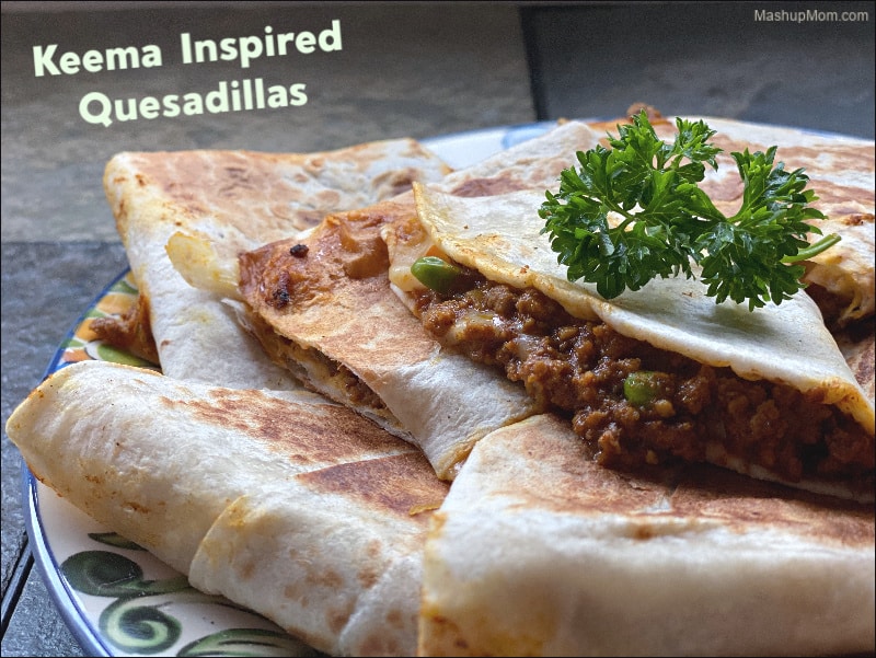 plate of keema inspired quesadillas