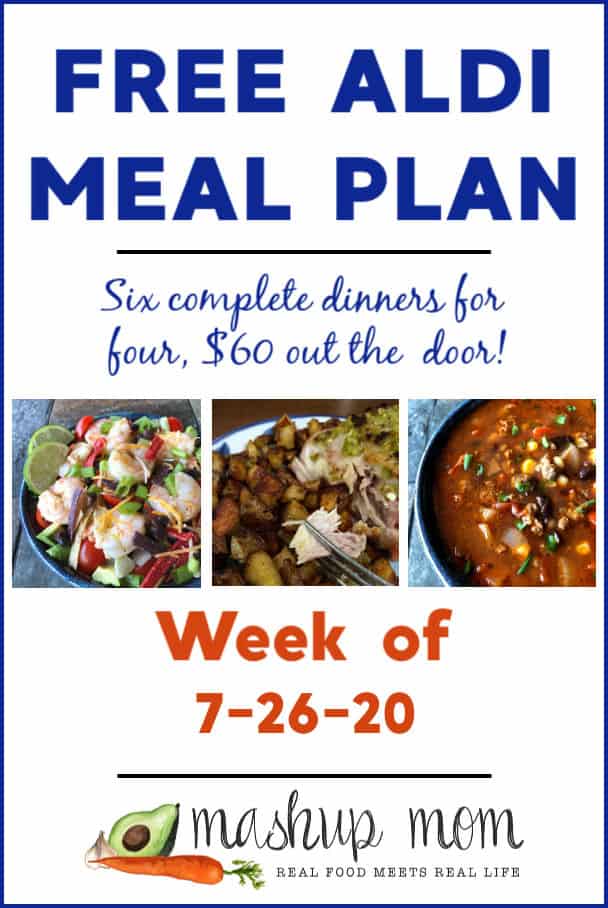 Free Mashup Mom ALDI meal plan week of 7/26/20