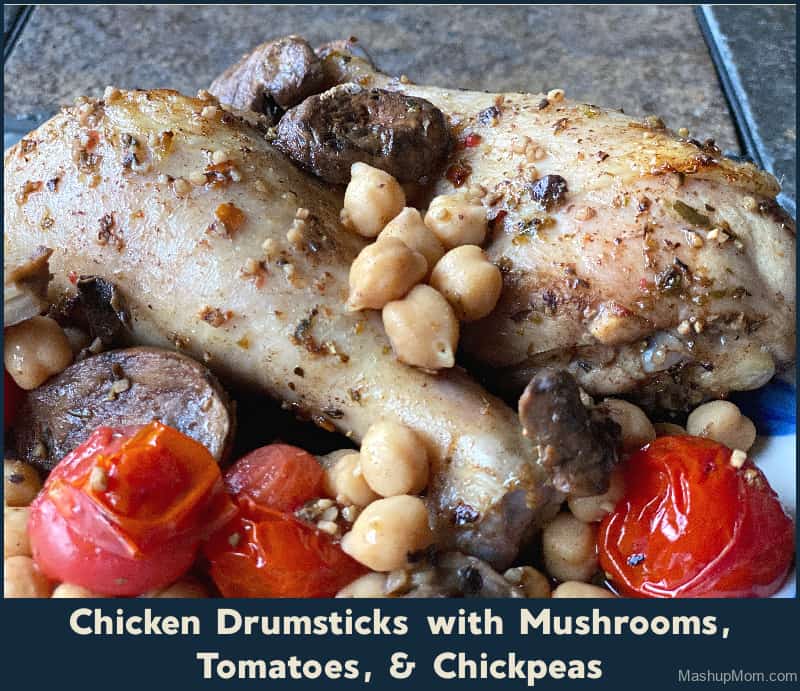 Chicken drumsticks with mushrooms, tomatoes, and chickpeas -- a one dish meal.