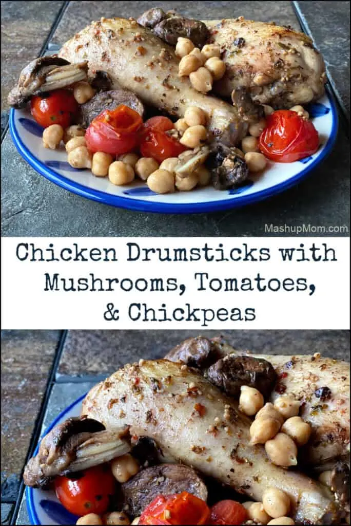 One pan meal: Chicken drumsticks with mushrooms, tomatoes, & chickpeas