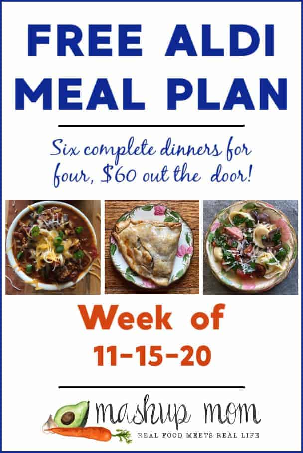 Free ALDI Meal Plan week of 11/15/20: Six complete dinners for four, $60 out the door!