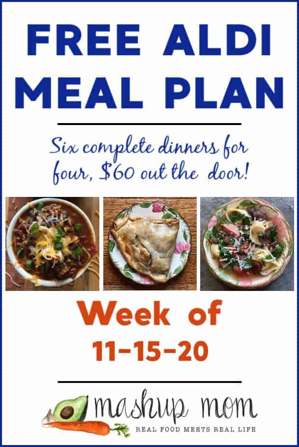 Free ALDI Meal Plan week of 11/15/20: Six complete dinners for four, $60 out the door!