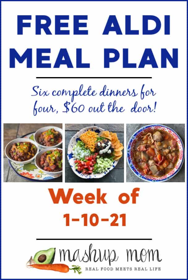 Free ALDI Meal Plan week of 1/10/21: Six dinners for four, $60 out the door!