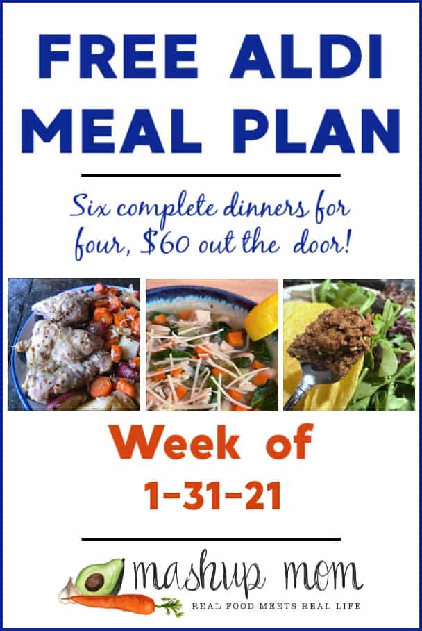 Free ALDI Meal Plan week of 1/31/61: Six complete dinners for four, $60 out the door!