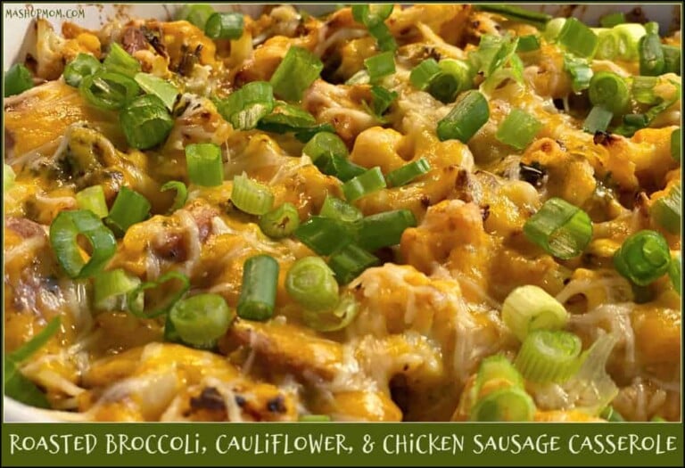 Roasted Broccoli, Cauliflower, & Chicken Sausage Casserole