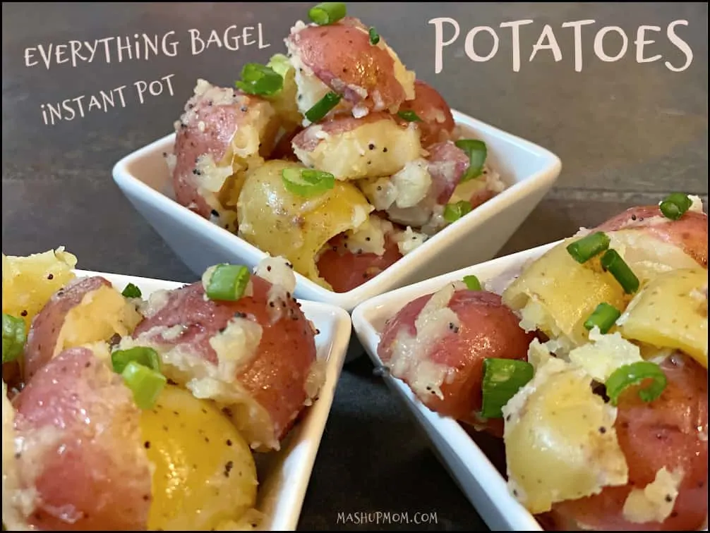 Everything Bagel Instant Pot Potatoes
