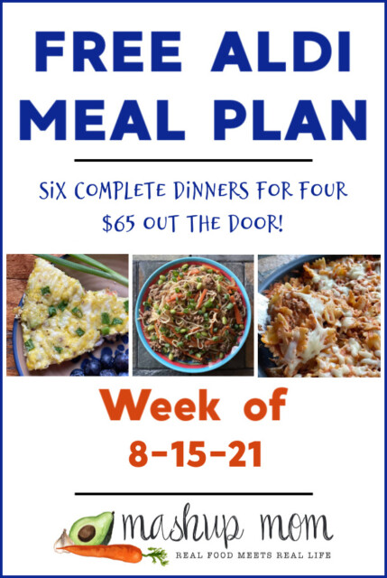 Mashup Mom ALDI Meal Plan week of 8/15/21