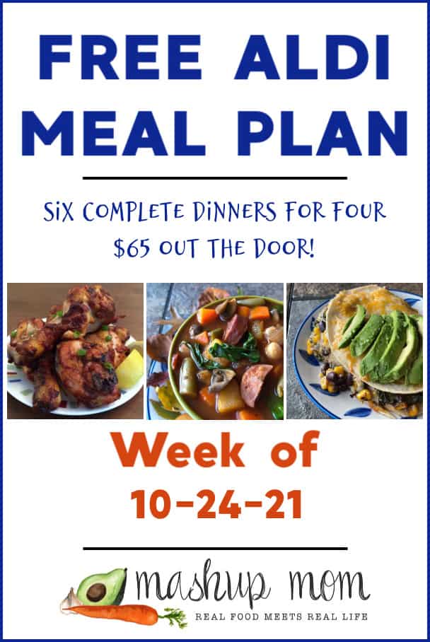 Free ALDI Meal Plan week of 10/24/21: Six complete dinners for four, $65 out the door!