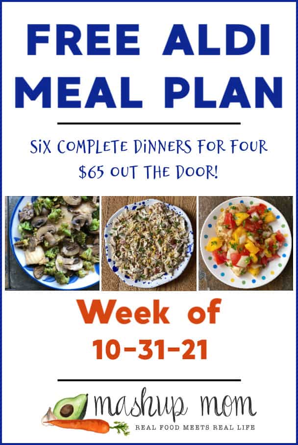Free ALDI Meal Plan week of 10/31/21: Six complete dinners for four, $65 out the door!