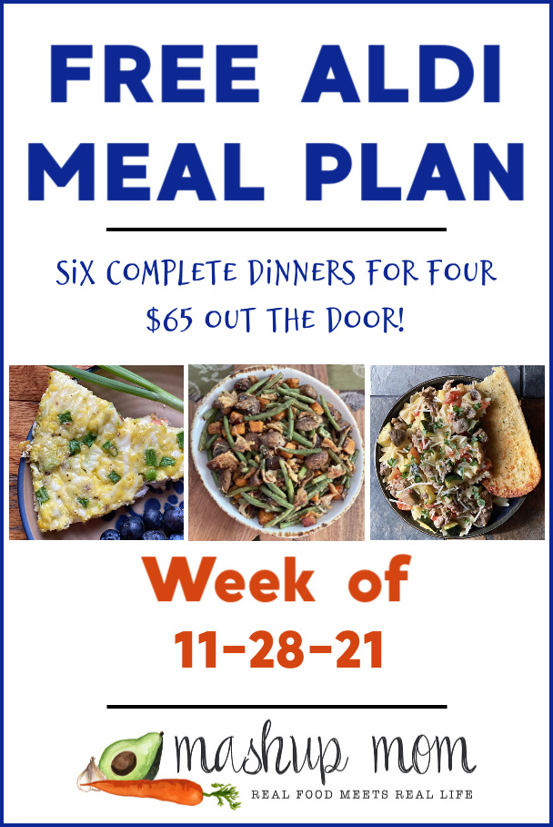 Free ALDI Meal Plan week of 11/28/21: Six complete dinners for four, $65 out the door