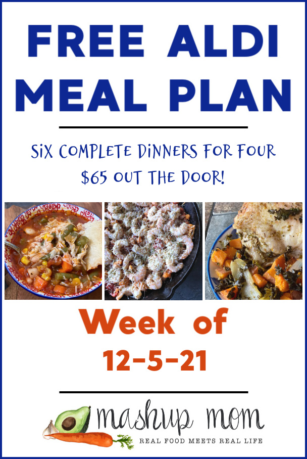 Free ALDI Meal Plan week of 12/5/21: Six complete dinners for four, $65 out the door!