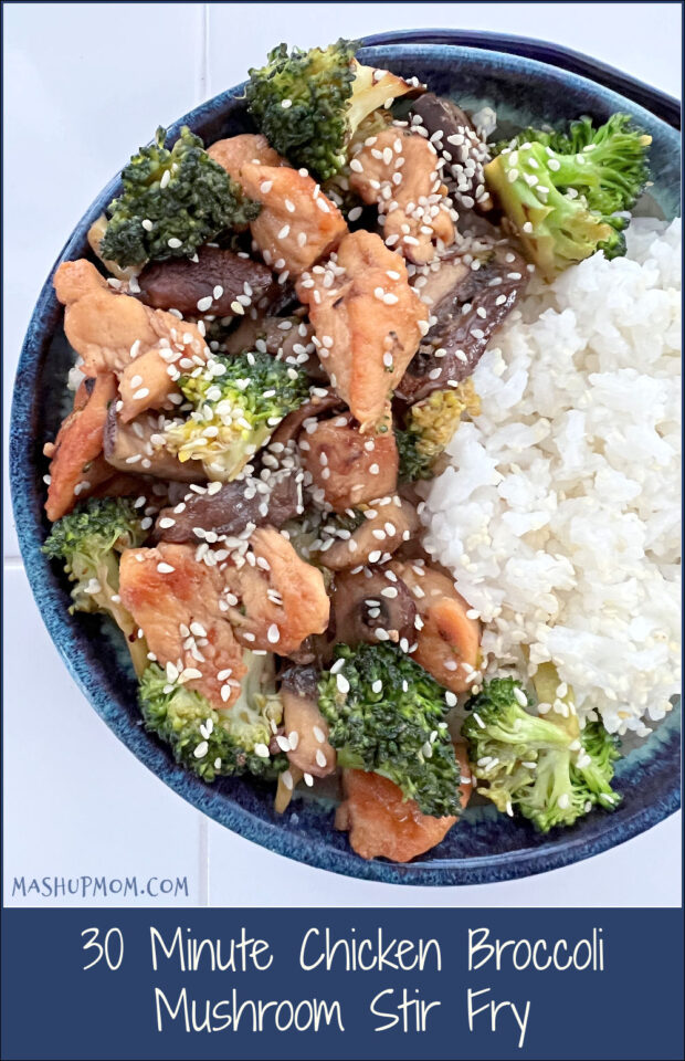 30 Minute Chicken Broccoli Mushroom Stir Fry