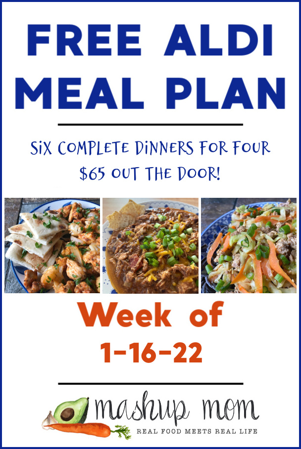 Free ALDI meal plan week of 1/16/22: Six complete dinners for four, $65 out the door!