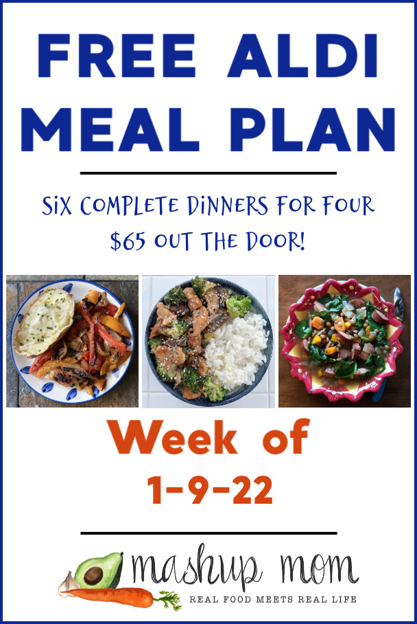 Free ALDI Meal Plan week of 1-9-22: Six complete dinners for four, $65 out the door!