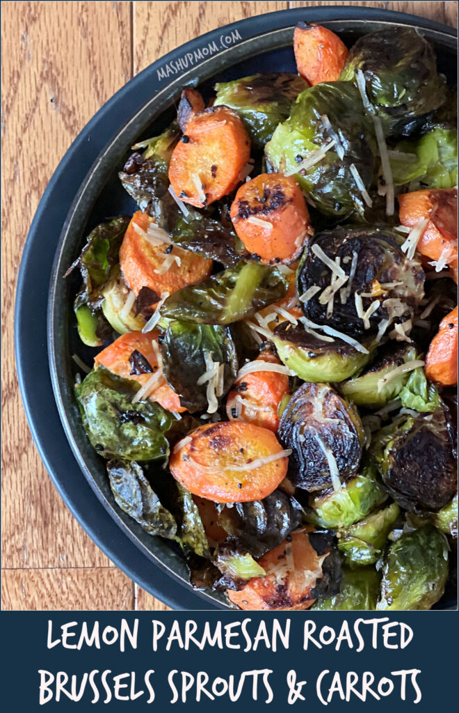 lemon parmesan roasted brussels and carrots in a bowl
