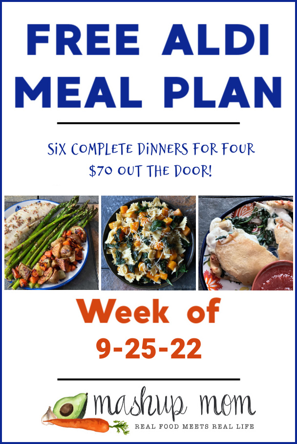 Free ALDI Meal Plan week of 9/25/22: Six complete dinners for four, $70 out the door!