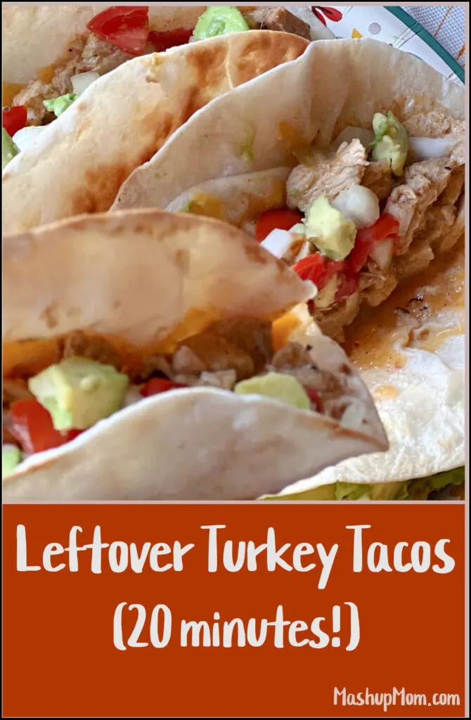 20 minute leftover turkey tacos