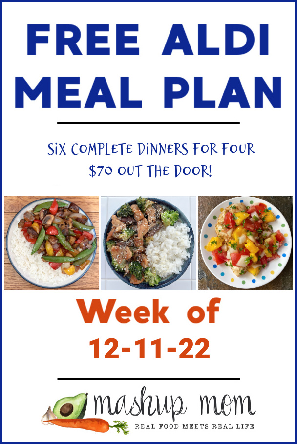 Free ALDI meal plan week of 12/11/22: Six complete dinners for four, $70 out the door