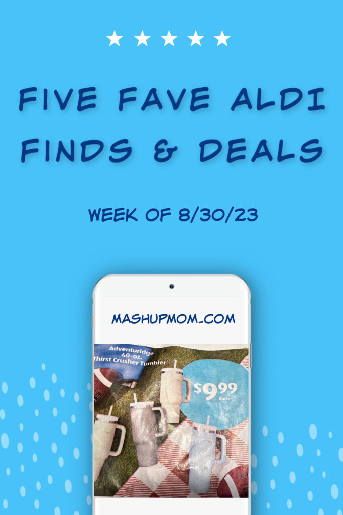 five fave aldi finds week of 8/30/23