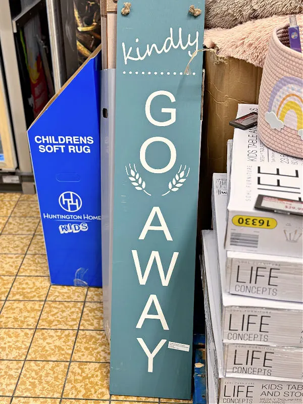 go away sign at aldi