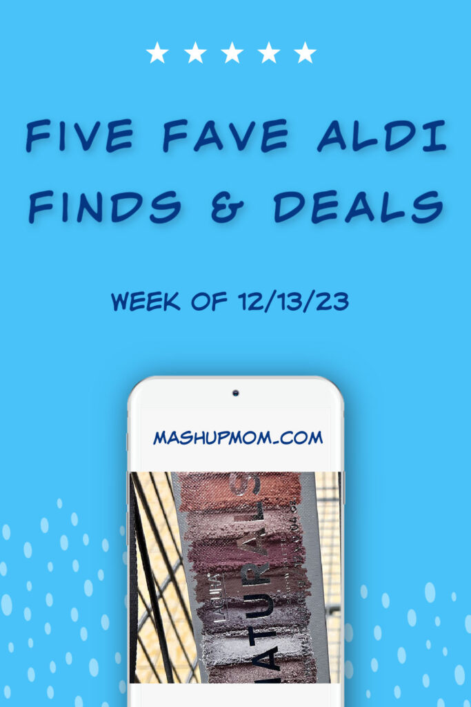five fave aldi finds week of 12/13/23